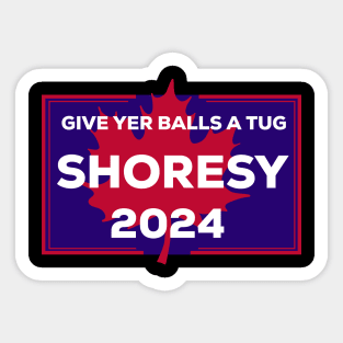 Letterkenny Shoresy for president 2022 - blue and red Sticker